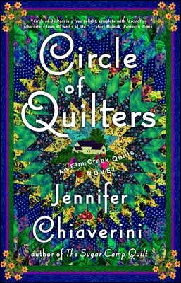 Circle of Quilters, 9: An ELM Creek Quilts Novel Paperback Simon & Schuster