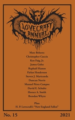 Lovecraft Annual No. 15 (2021) Paperback Hippocampus Press