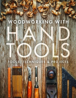 Open woodworking book showing hand tools, techniques, and project illustrations from "Woodworking with Hand Tools" by Taunton Press.