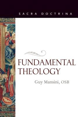 Fundamental Theology Paperback Catholic University of America Press