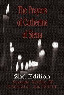 The Prayers of Catherine of Siena Paperback iUniverse