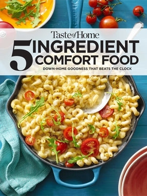 Taste of Home 5 Ingredient Comfort Food Paperback Trusted Media Brands