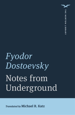 Notes from Underground Paperback W. W. Norton & Company