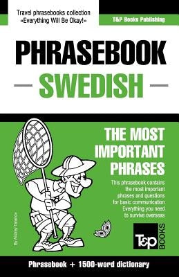 English-Swedish phrasebook and 1500-word dictionary Paperback T&p Books