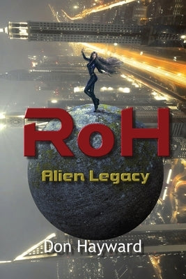 RoH - Alien Legacy: Alien Legacy Paperback Don Hayward