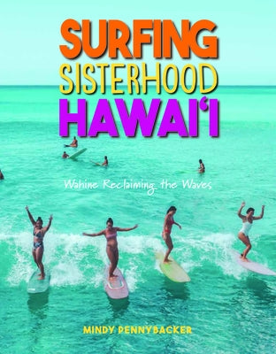 Surfing Sisterhood Hawai'i Paperback Mutual Publishing