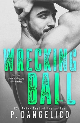Wrecking Ball Paperback P. Dangelico