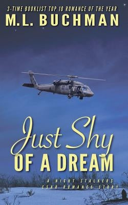 Just Shy of a Dream Paperback Buchman Bookworks, Inc.