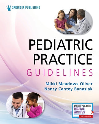 Pediatric Practice Guidelines Paperback Springer Publishing Company