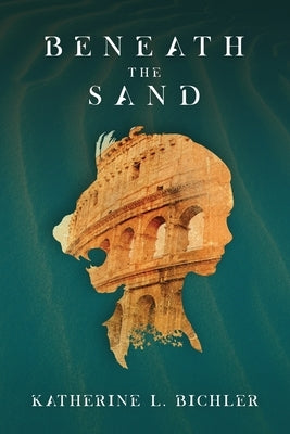 Beneath the Sand Paperback Katherine Bichler