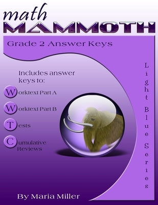 Math Mammoth Grade 2 Answer Keys Paperback Createspace Independent Publishing Platform