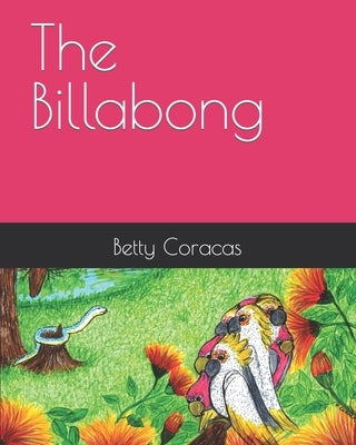 The Billabong Paperback Independently Published