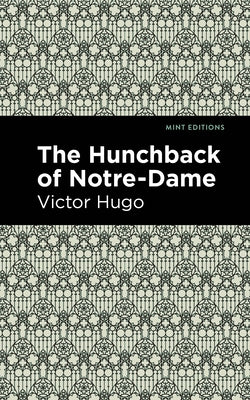 The Hunchback of Notre-Dame Paperback Mint Editions