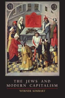 The Jews and Modern Capitalism Paperback Martino Fine Books