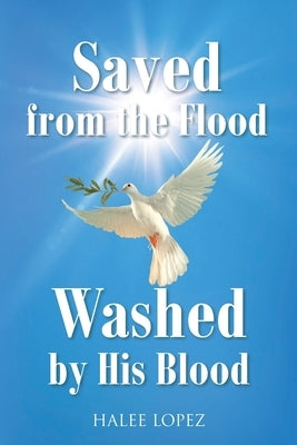 Saved from the Flood Washed by His Blood Paperback Christian Faith