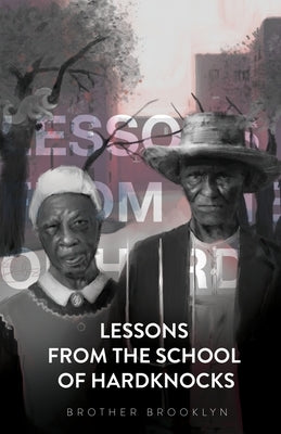 Lessons From the School of Hardknocks Paperback Xulon Press