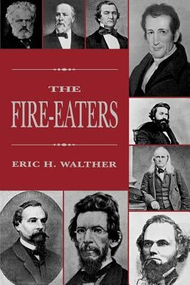 The Fire-Eaters Paperback LSU Press
