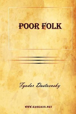 Poor Folk Paperback Ezreads Publications, LLC