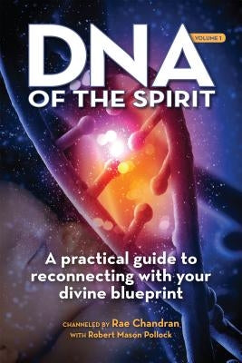 DNA of the Spirit by Chandran, Rae