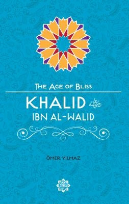 Khalid Ibn Al-Walid by Yilmaz, Omer