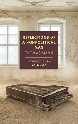 Reflections of a Nonpolitical Man Paperback New York Review of Books