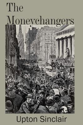 The Moneychangers Paperback Bottom of the Hill Publishing