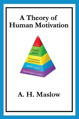 Paperback of A Theory of Human Motivation by Wilder Publications, showing the book cover with title and author details.