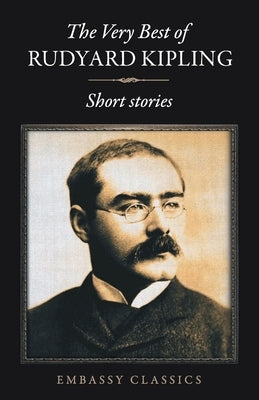 The Very Best Of Rudyard Kipling - Short Stories Paperback Embassy Book Distributors