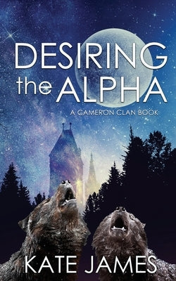 Desiring the Alpha Paperback Wild Rose Press