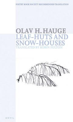 Leaf-Huts and Snow-Houses Paperback Anvil Press