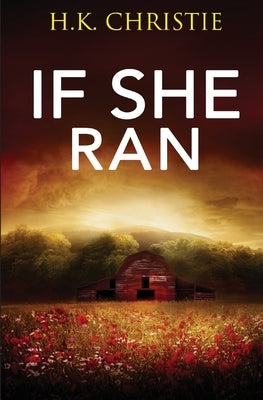 If She Ran Paperback Keekstar Media