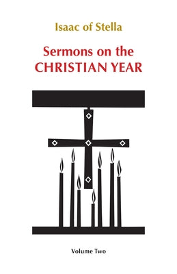 Sermons on the Christian Year: Volume 2 Paperback Cistercian Publications