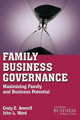 Family Business Governance: Maximizing Family and Business Potential Paperback Palgrave MacMillan