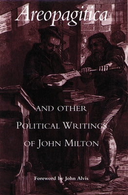 Areopagitica and Other Political Writings of John Milton Paperback Liberty Fund