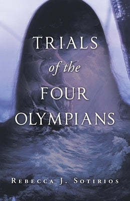 Trials of the Four Olympians Paperback Xlibris Au