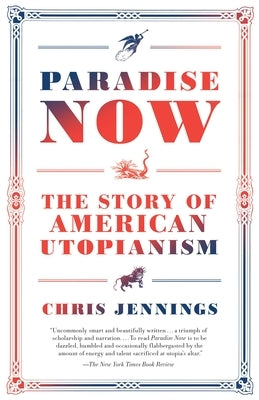 Paperback copy of "Paradise Now: The Story of American Utopianism" by Random House Group, featuring the book cover with title and author.