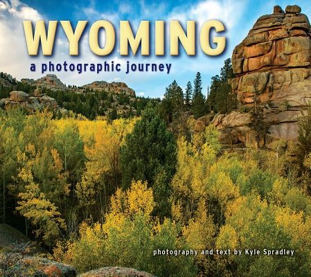 Wyoming: A Photographic Journey Paperback Farcountry Press
