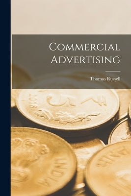 Commercial Advertising Paperback Legare Street Press