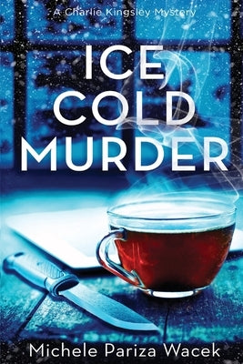 Ice Cold Murder Paperback Love-Based Publishing