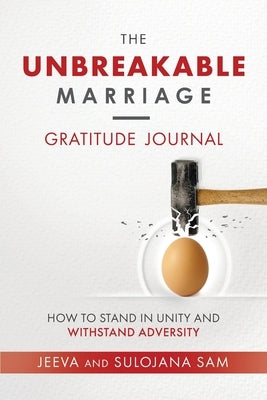 The Unbreakable Marriage Gratitude Journal Paperback Ask the Sams Publishing