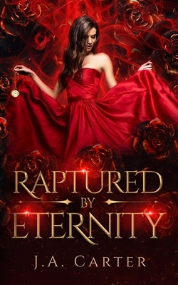 Raptured by Eternity: A Paranormal Vampire Romance Paperback Independently Published