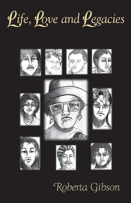 LIFE, LOVE and LEGACIES Paperback Xulon Press