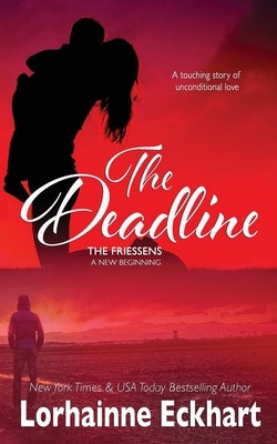 The Deadline Paperback Lorhainne Eckhart