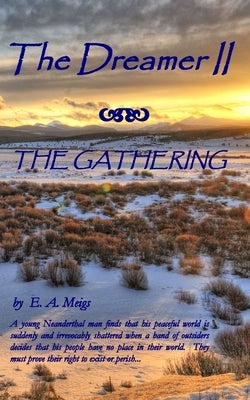 The Dreamer The Gathering Paperback Dreamer Literary Productions
