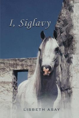 I, Siglavy Paperback Xenophon Press LLC