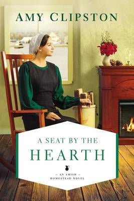 A Seat by the Hearth Paperback Zondervan