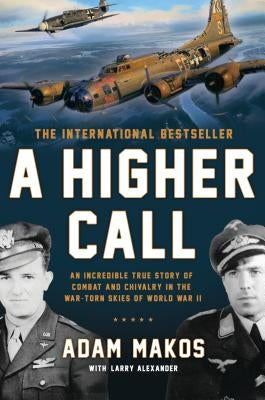 Paperback of "A Higher Call" by Dutton Caliber featuring the book cover with title and author name, displayed on a plain background.