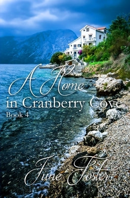 A Home in Cranberry Cove Paperback Winged Publications