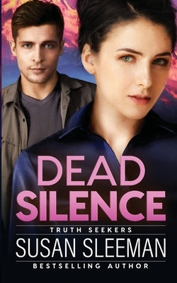 Dead Silence: Truth Seekers - Book 2 Paperback Edge of Your Seat Books, Inc.
