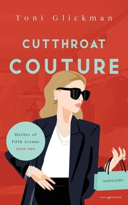 Cutthroat Couture by Glickman, Toni